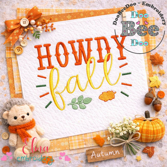 Howdy Fall – Fill Stitch – Machine Embroidery Design