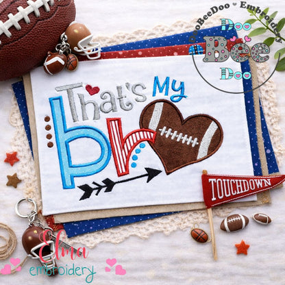 That’s My Bro Football - Appliqué – Machine Embroidery Design