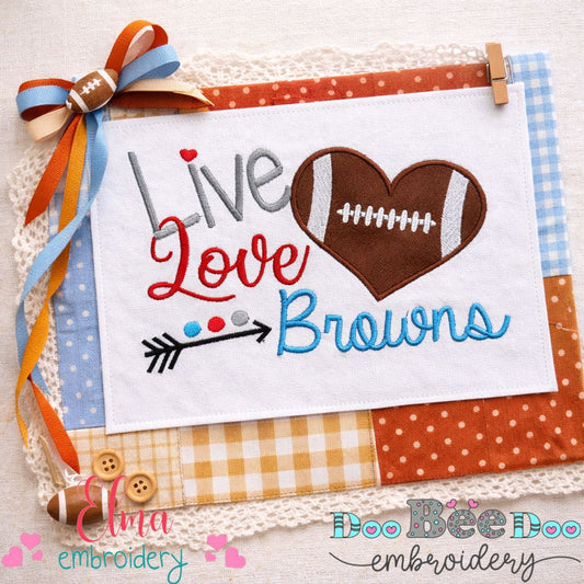 Live Love Browns – Appliqué – Machine Embroidery Design