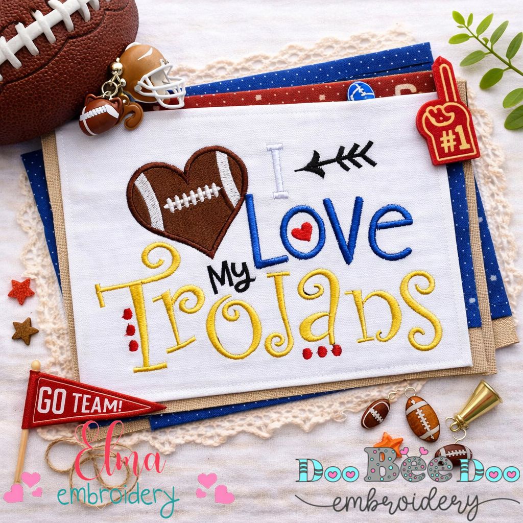 I Love My Trojans Football - Appliqué – Machine Embroidery Design