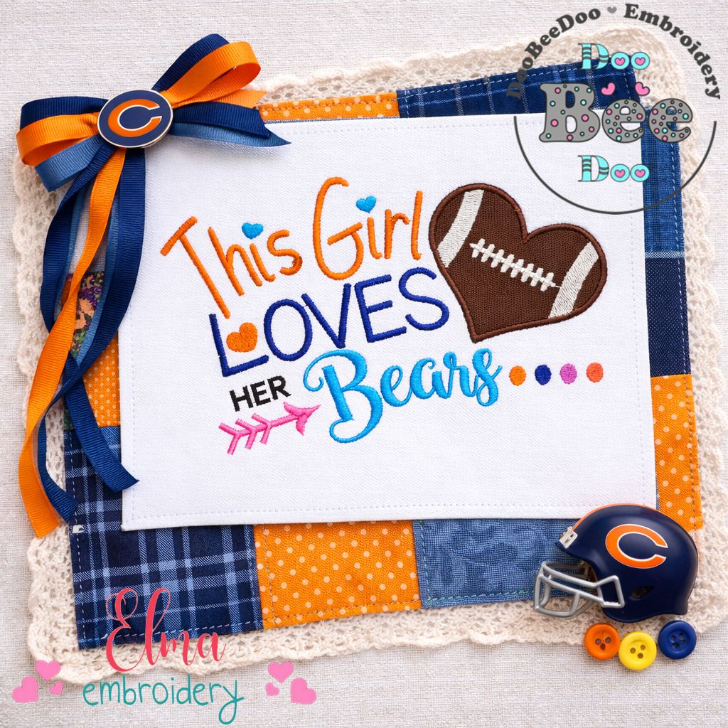 This Girl Loves Bears Football - Appliqué - Machine Embroidery Design