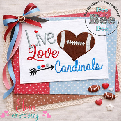 Live Love Cardinals Football Heart – Appliqué – Machine Embroidery Design