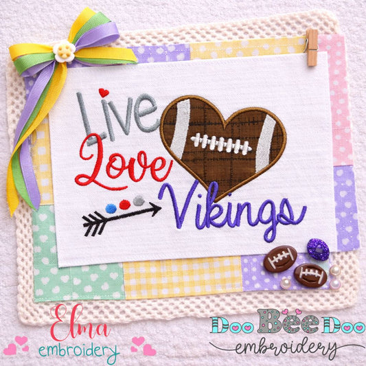 Live Love Vikings – Appliqué – Machine Embroidery Design