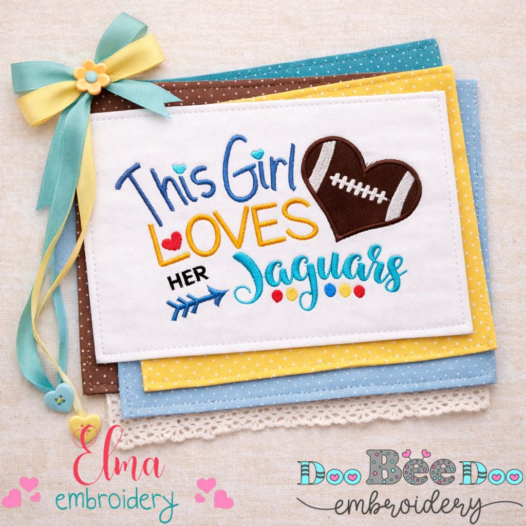 This Girl Loves Her Jaguars Football Heart - Appliqué - Machine Embroidery Design