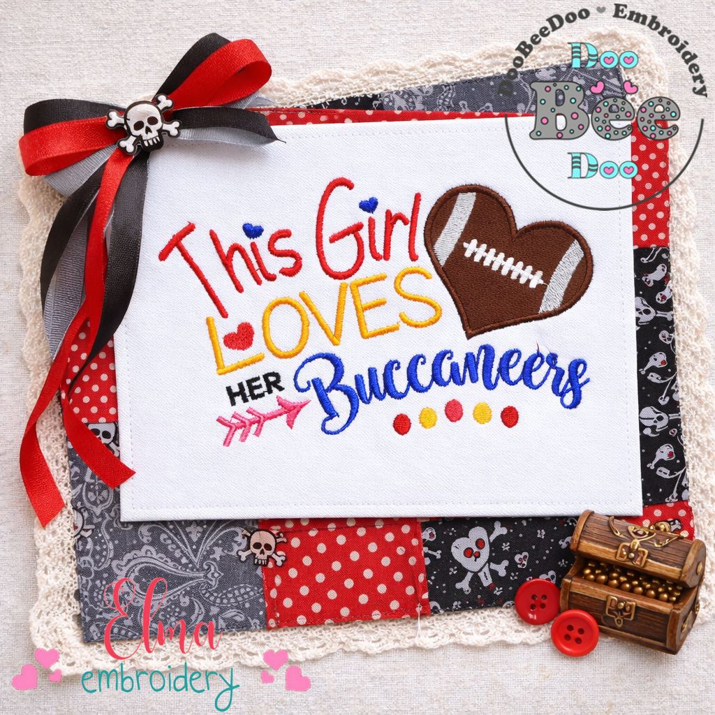 This Girl Loves Buccaneers Football - Appliqué - Machine Embroidery Design
