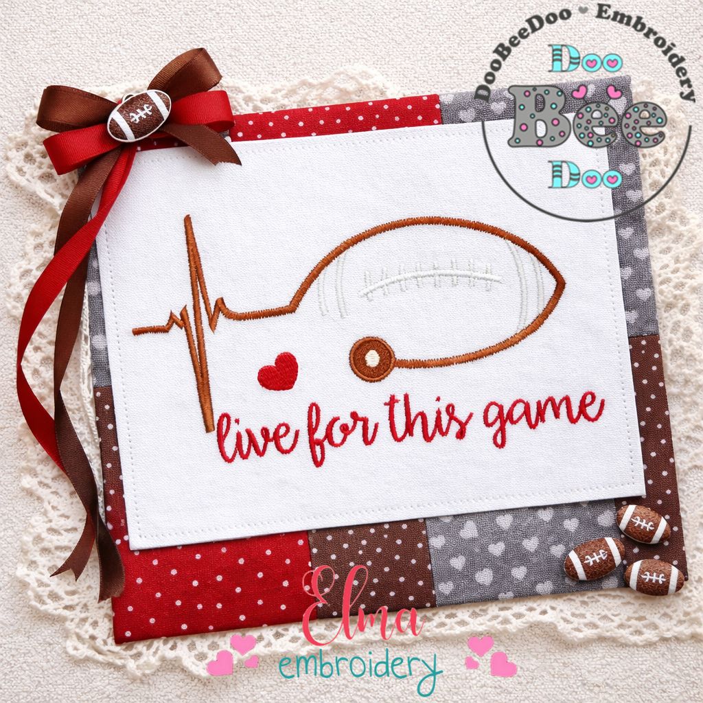 Live for This Game Football Heartbeat - Satin Stitch - Machine Embroidery Design