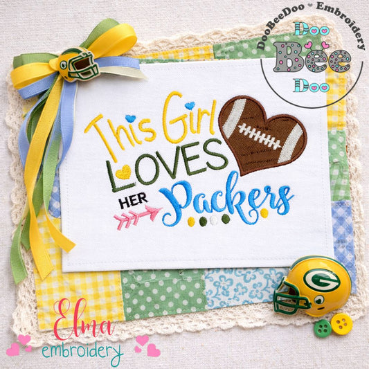 This Girl Loves Packers Football - Appliqué - Machine Embroidery Design