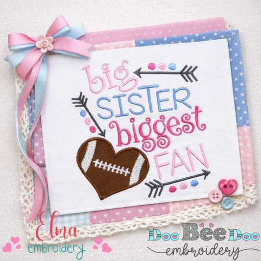 Big Sister Biggest Fan Football Heart - Appliqué - Machine Embroidery Design