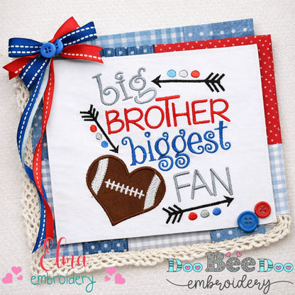 Big Brother Biggest Fan Football Heart - Appliqué - Machine Embroidery Design