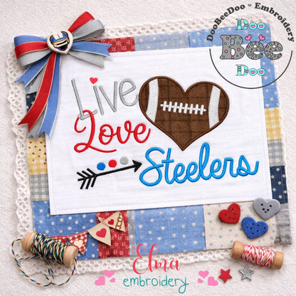 Live Love Steelers Steelers Football Heart – Appliqué – Machine Embroidery Design