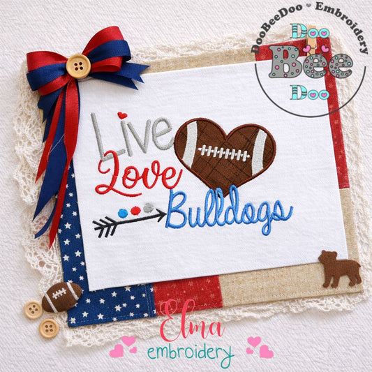 Live Love Bulldogs - Appliqué - Machine Embroidery Design