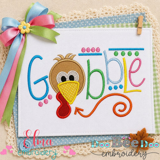 Gobble Turkey Lettering – Appliqué – Machine Embroidery Design