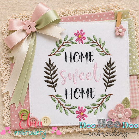 Home Sweet Home Wreath - Satin Stitch - Machine Embroidery Design