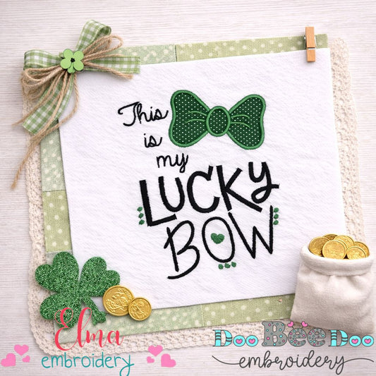 This is My Lucky Bow - Appliqué – Machine Embroidery Design