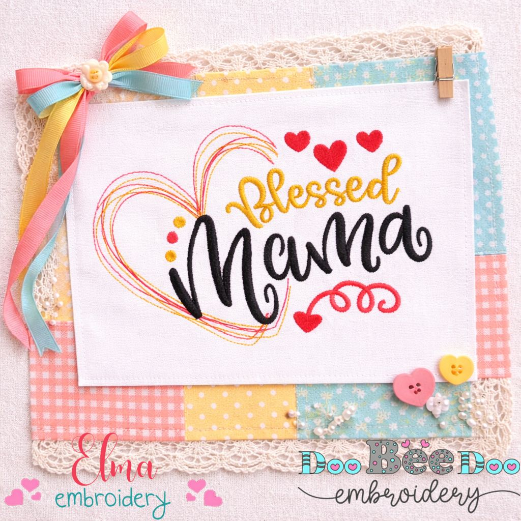 Blessed Mama Heart Script – Satin Stitch – Machine Embroidery Design