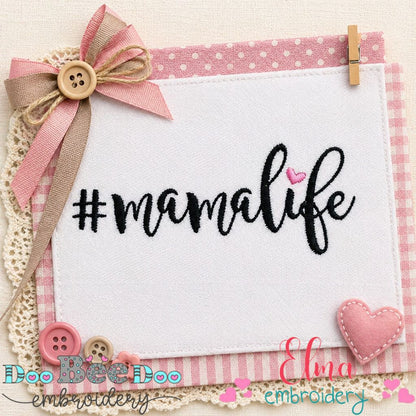 Sweet Mama Life Lettering – Satin Stitch - Machine Embroidery Design
