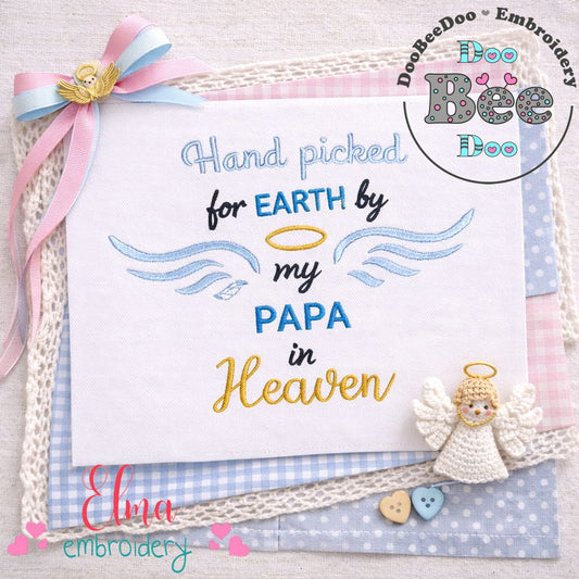 Hand Picked for Earth by My Papa - Satin Stitch - Machine Embroidery Design