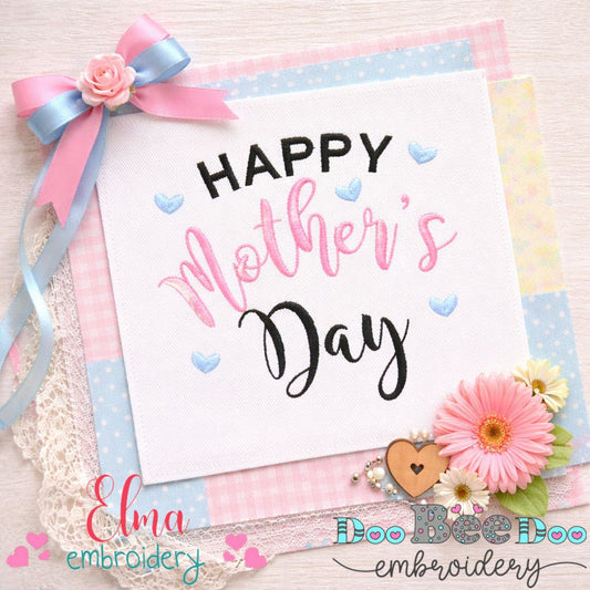 Happy Mother's Day - Satin Stitch - Machine Embroidery Design