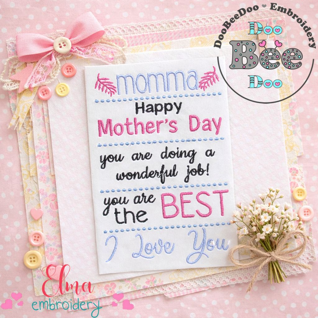 Momma Happy Mother’s Day – Satin Stitch – Machine Embroidery Design