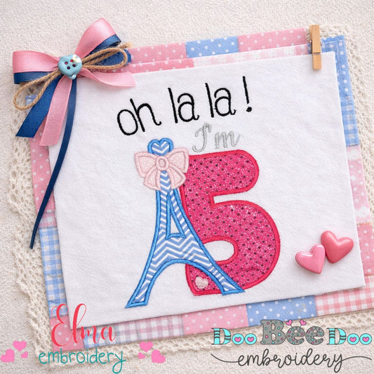 Oh La La Eiffel Tower Number Five - Appliqué - Machine Embroidery Design