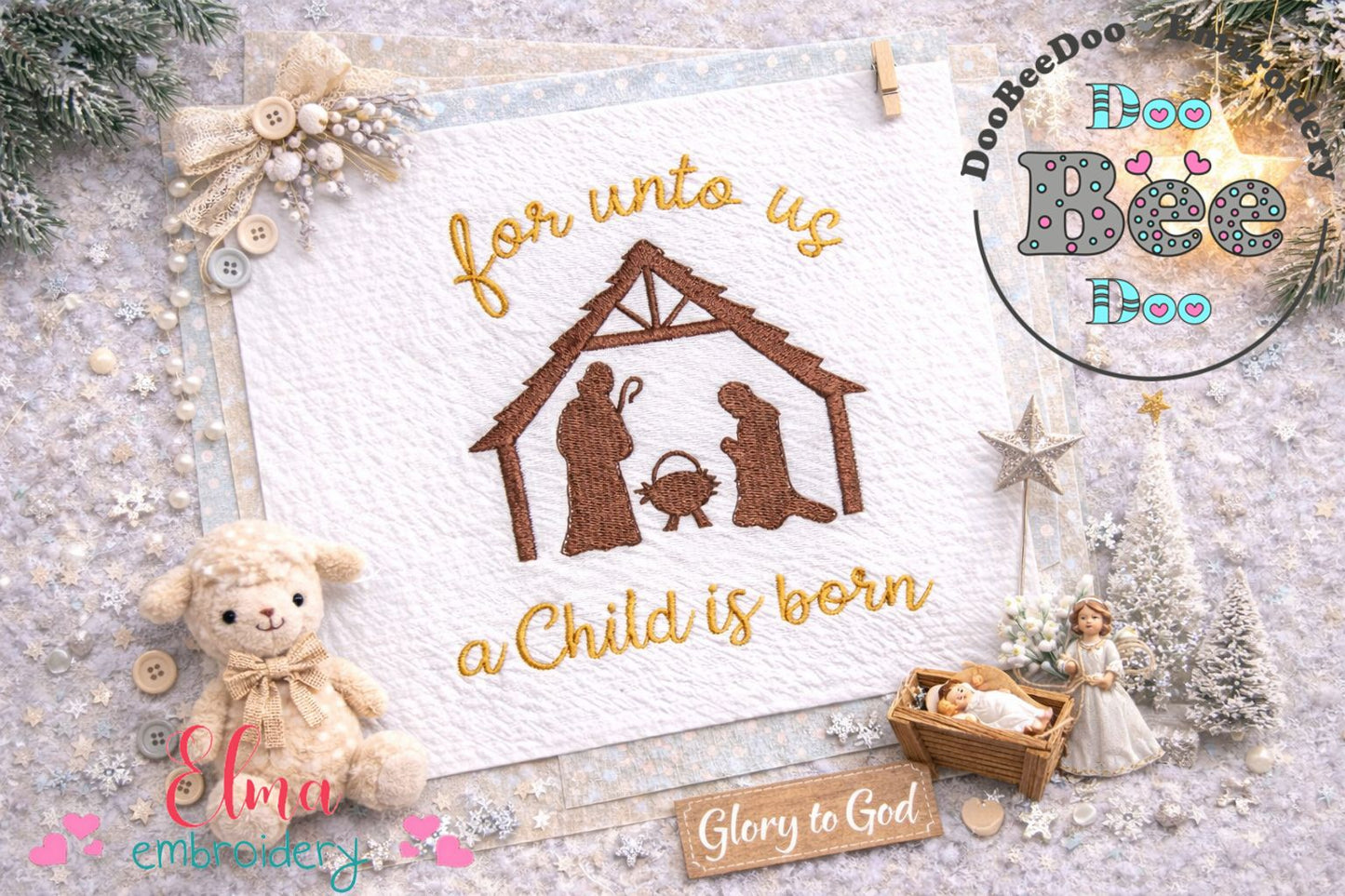 For Unto Us a Child Is Born – Fill Stitch – Machine Embroidery Design