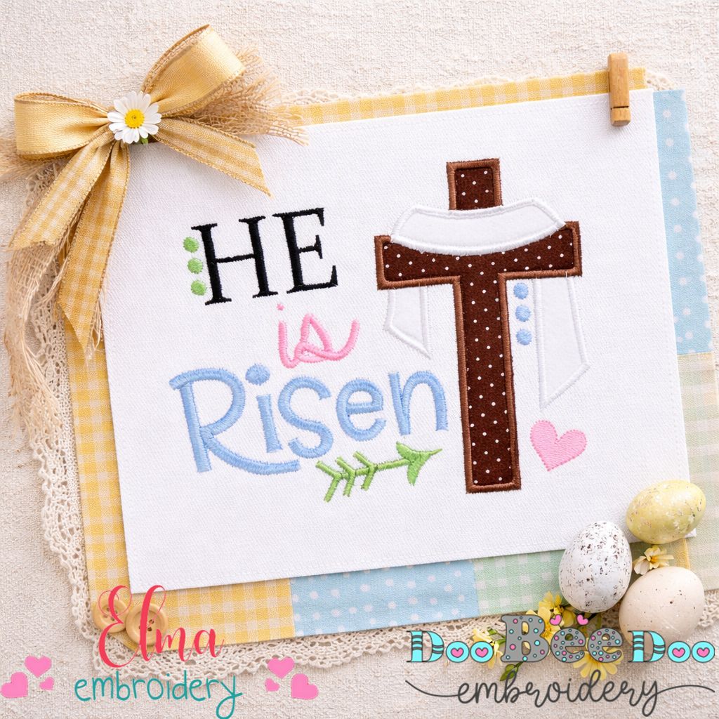 He Is Risen Cross – Appliqué – Machine Embroidery Design
