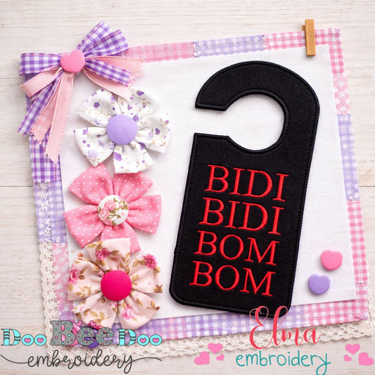 Bidi Bidi Bom Bom Door Hanger - Appliqué - ITH Project - Machine Embroidery Design