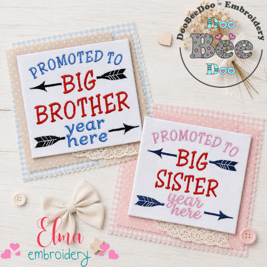 Promoted to Big Brother Sister Set – Satin Stitch – Machine Embroidery Design