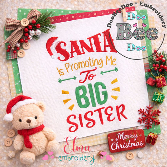 Santa Big Sister Christmas Phrase – Fill Stitch – Machine Embroidery Design