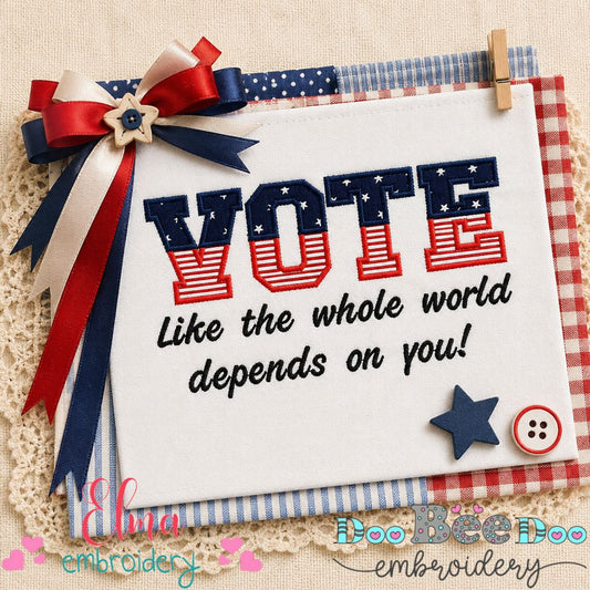 Vote Patriotic - Appliqué - Machine Embroidery Design