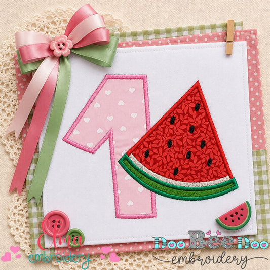 Sweet Watermelon Birthday Number One - Applique – Machine Embroidery Design
