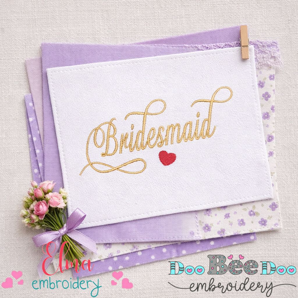 Bridesmaid Script with Heart - Satin Stitch - Machine Embroidery Design