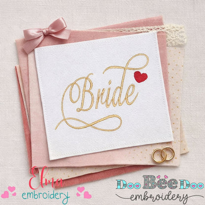 Bride Script with Heart - Satin Stitch - Machine Embroidery Design