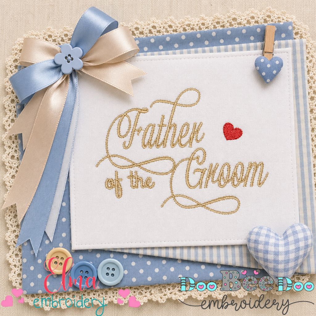 Elegant Father of the Groom - Satin Stitch - Machine Embroidery Design