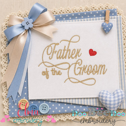 Elegant Father of the Groom - Satin Stitch - Machine Embroidery Design
