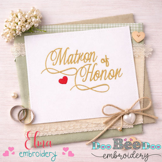 Matron of Honor Script - Satin Stitch - Machine Embroidery Design