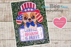 Dog 4th of July Land of the Free - ITH Project - Machine Embroidery Design