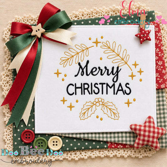 Merry Christmas Mistletoe Magic - Satin Stitch - Machine Embroidery Design