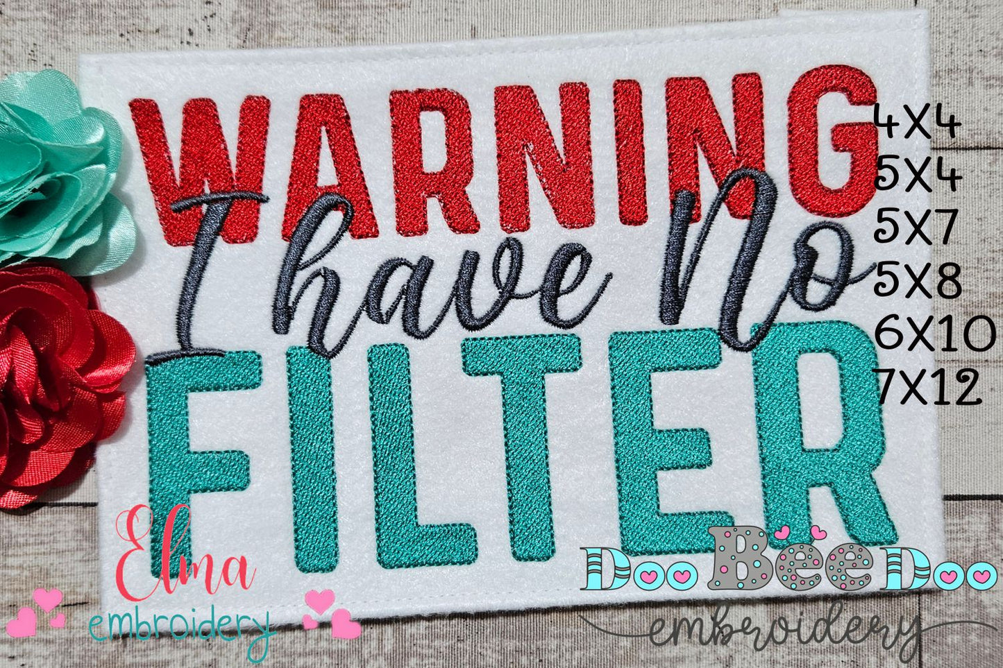 🤭 Sassy No Filter Sign 💬 – Fill Stitch – Machine Embroidery Design