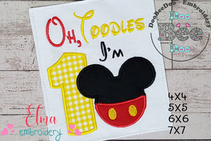 Oh Toodles I'm 1 Mouse Ears Boy Number 1 One 1st Birthday - Applique Embroidery