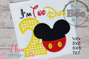 I'm Two Dles Mouse Ears Boy Number 2 Two 2nd Birthday - Applique Embroidery