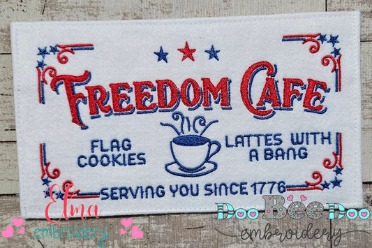 Vintage Farmhouse Freedom Cafe - Fill Stitch