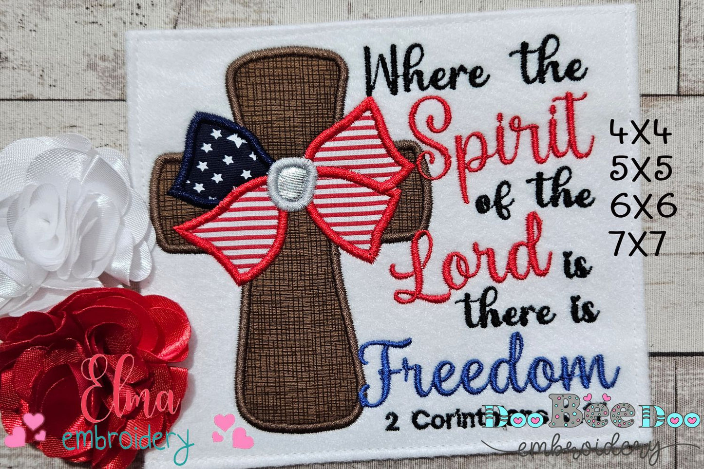 ✨ Where the Spirit of the Lord Is There Is Freedom 🇺🇸 – Applique – Machine Embroidery Design