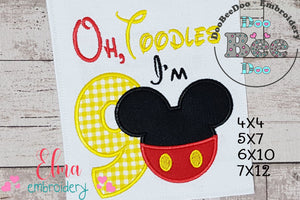 Oh Toodles I'm 9 Mouse Ears Boy Number 9 Nine 9th Birthday - Applique Embroidery