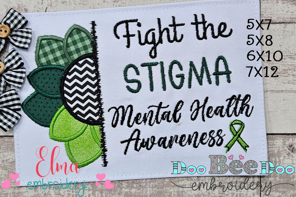 Mental Health Fight the Stigma - Applique - Machine Embroidery Design