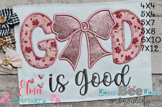 God is Good Coquette Bow - Applique - Machine Embroidery Design
