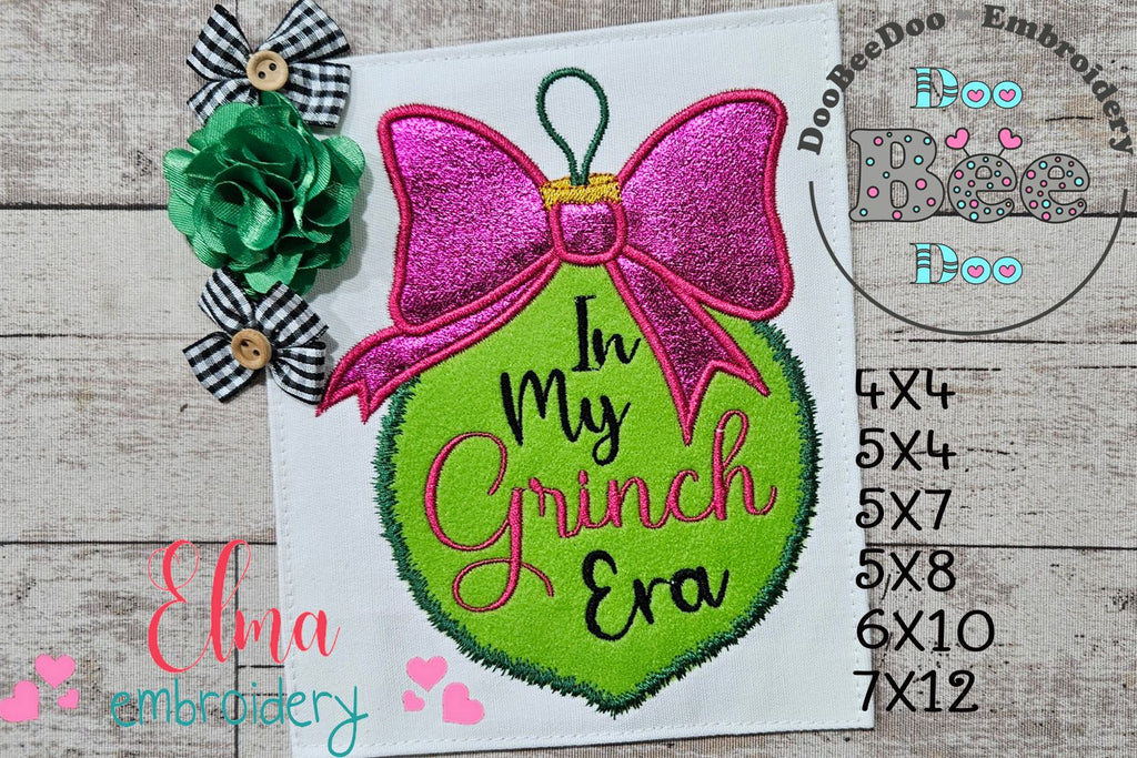 In My Grinch Era - Applique - Machine Embroidery Design