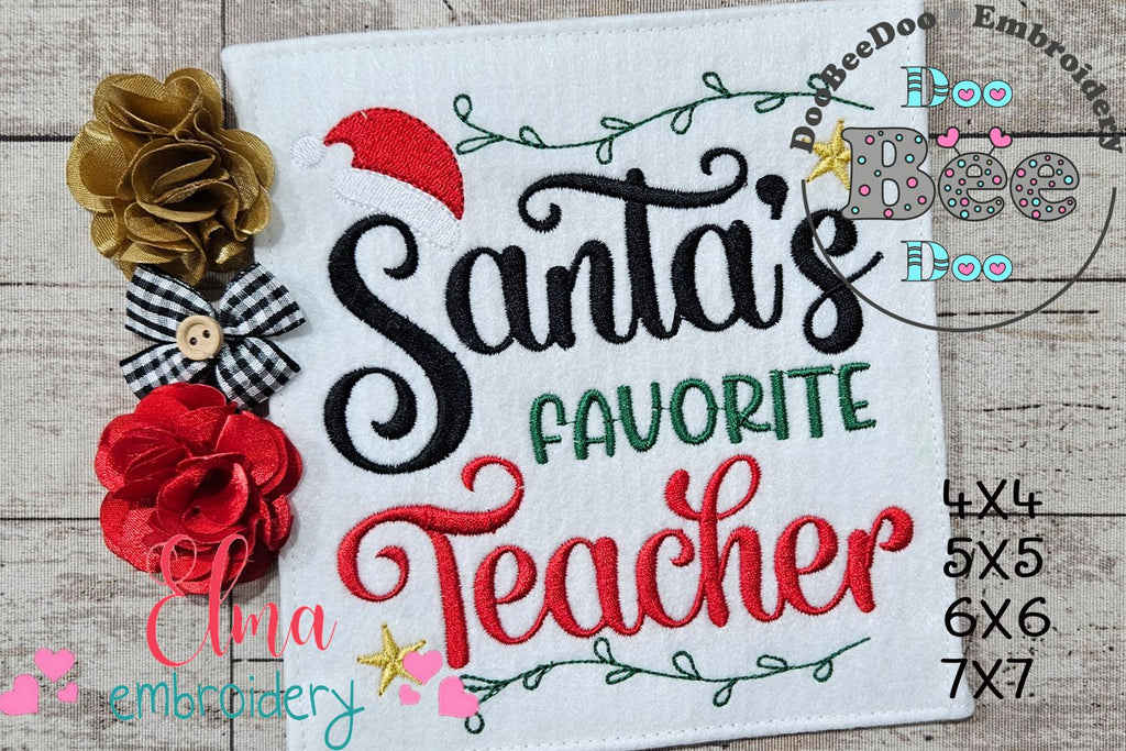 Santa's Favorite Teacher - Fill Stitch - Machine Embroidery Design