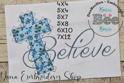 Cross Believe - Applique - Machine Embroidery Design