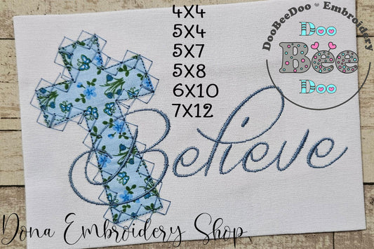 Cross Believe - Applique - Machine Embroidery Design
